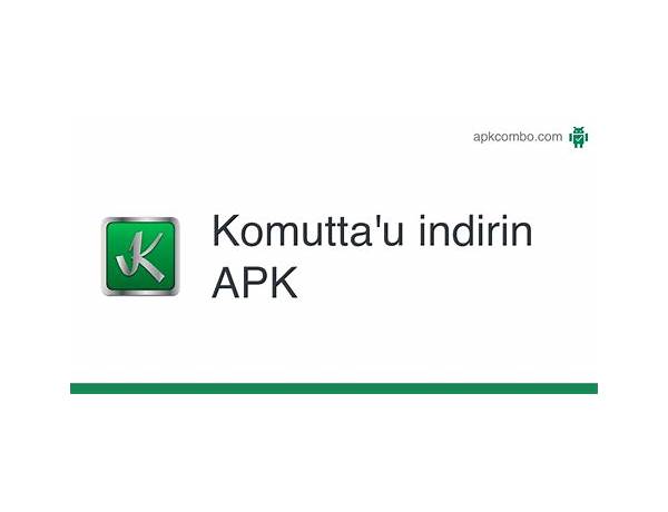 Komutta for Android - Download the APK from Habererciyes